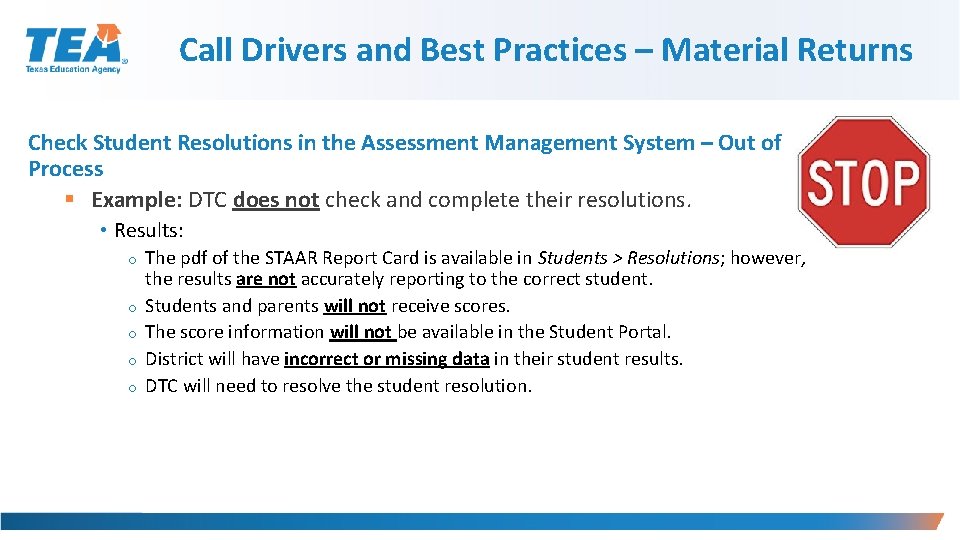 Call Drivers and Best Practices – Material Returns Check Student Resolutions in the Assessment