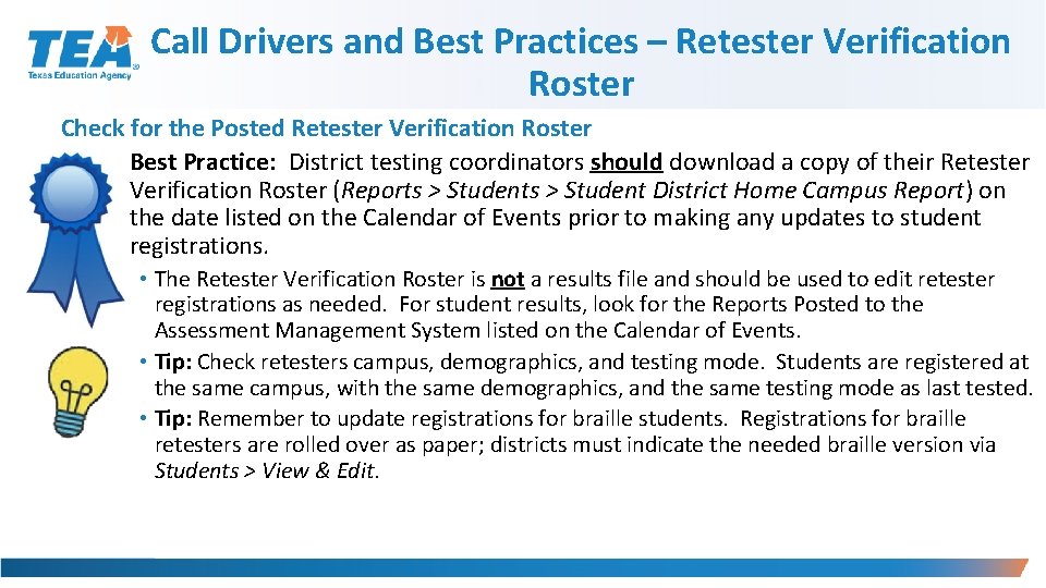 Call Drivers and Best Practices – Retester Verification Roster Check for the Posted Retester
