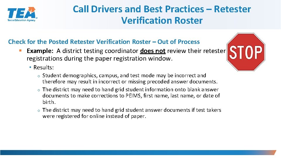 Call Drivers and Best Practices – Retester Verification Roster Check for the Posted Retester