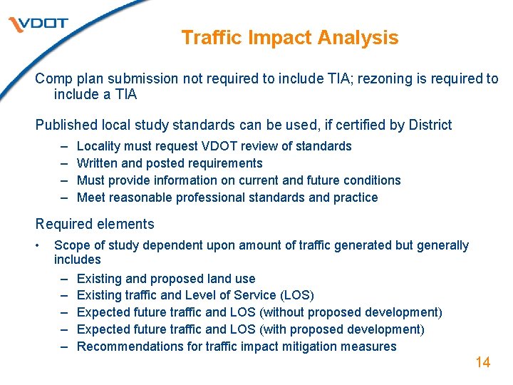 Traffic Impact Analysis Comp plan submission not required to include TIA; rezoning is required