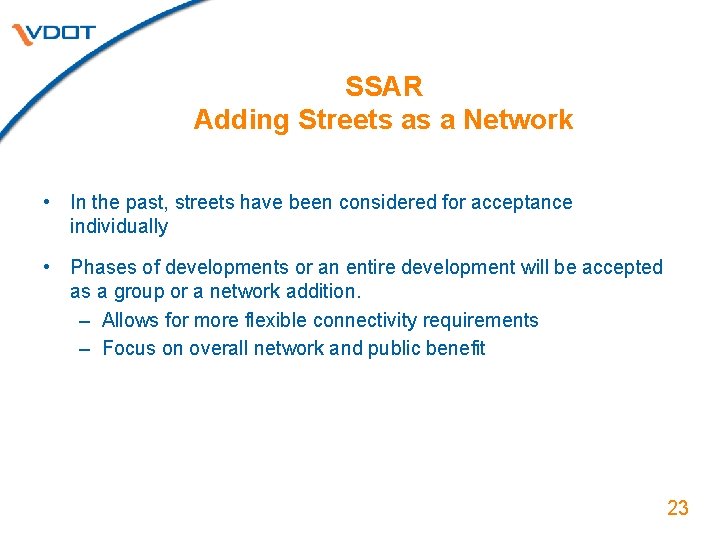 SSAR Adding Streets as a Network • In the past, streets have been considered