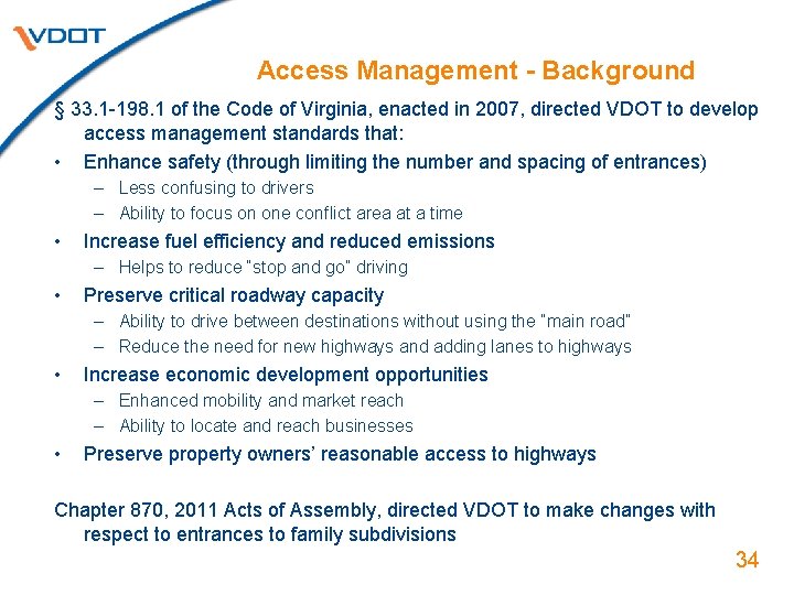 Access Management - Background § 33. 1 -198. 1 of the Code of Virginia,