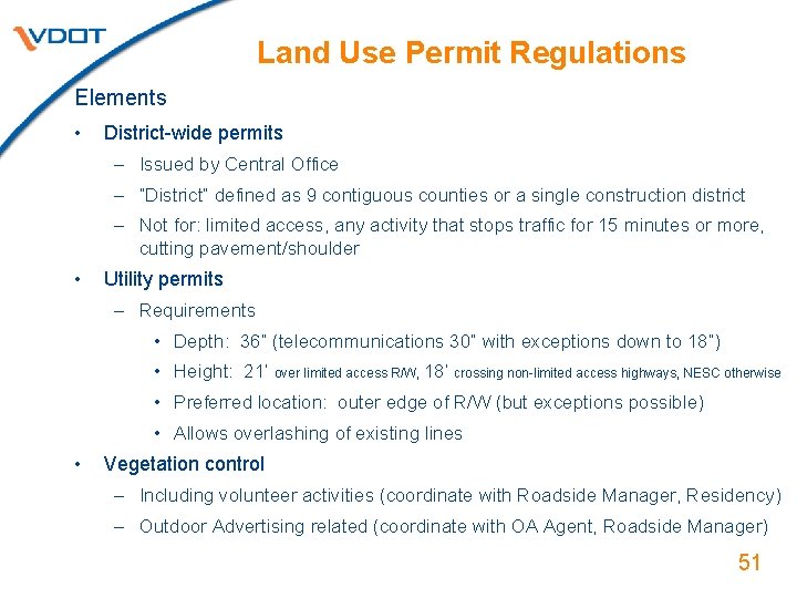 Land Use Permit Regulations Elements • District-wide permits – Issued by Central Office –