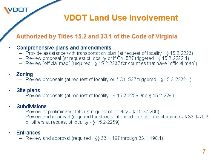 VDOT Land Use Involvement Authorized by Titles 15. 2 and 33. 1 of the