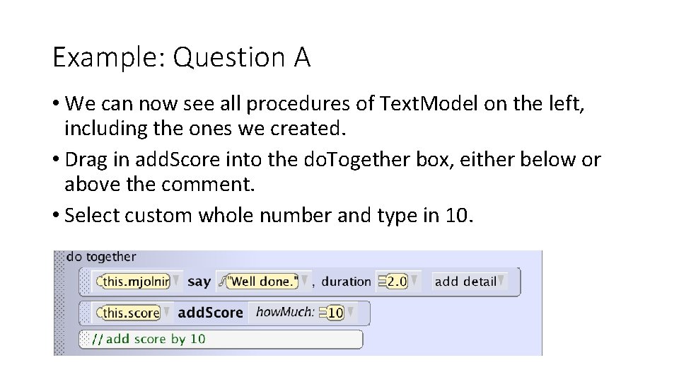 Example: Question A • We can now see all procedures of Text. Model on