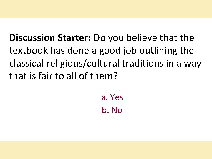 Discussion Starter: Do you believe that the textbook has done a good job outlining