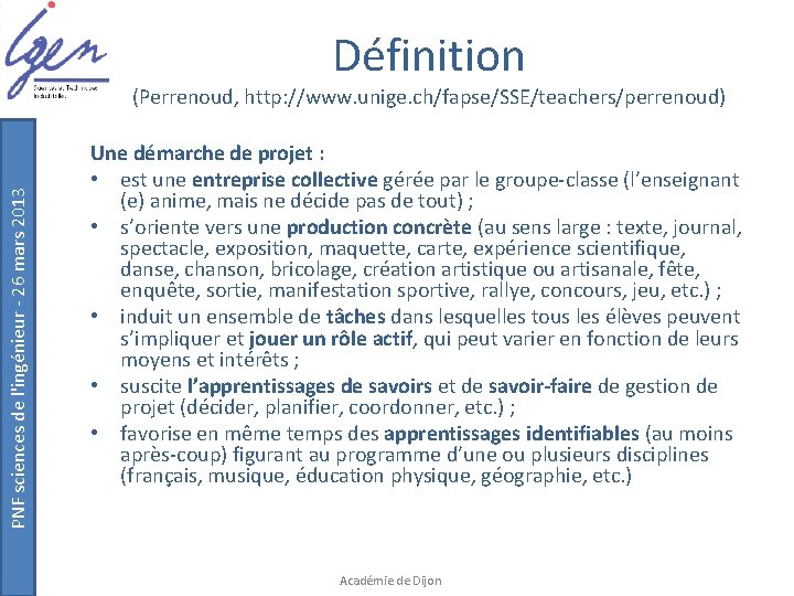 Définition PNF sciences de l'ingénieur - 26 mars 2013 (Perrenoud, http: //www. unige. ch/fapse/SSE/teachers/perrenoud)