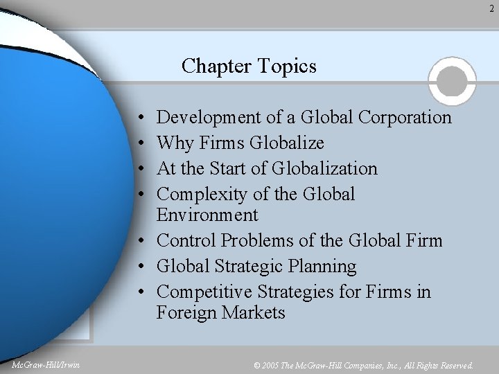 1 Chapter 4 The Global Environment Strategic Considerations
