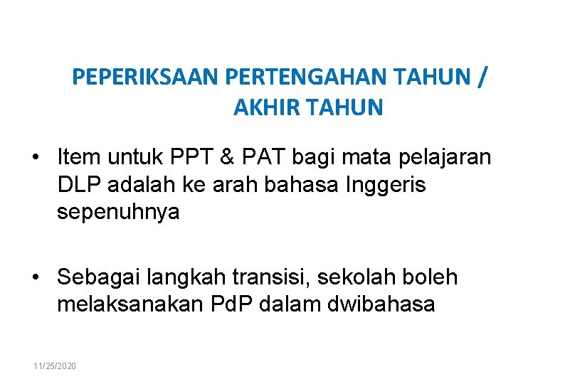 PEPERIKSAAN PERTENGAHAN TAHUN / AKHIR TAHUN • Item untuk PPT & PAT bagi mata