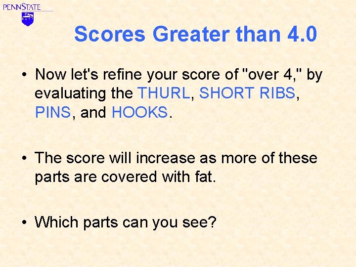 Scores Greater than 4. 0 • Now let's refine your score of "over 4,