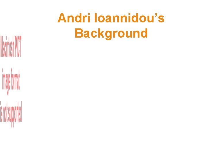 Andri Ioannidou’s Background 