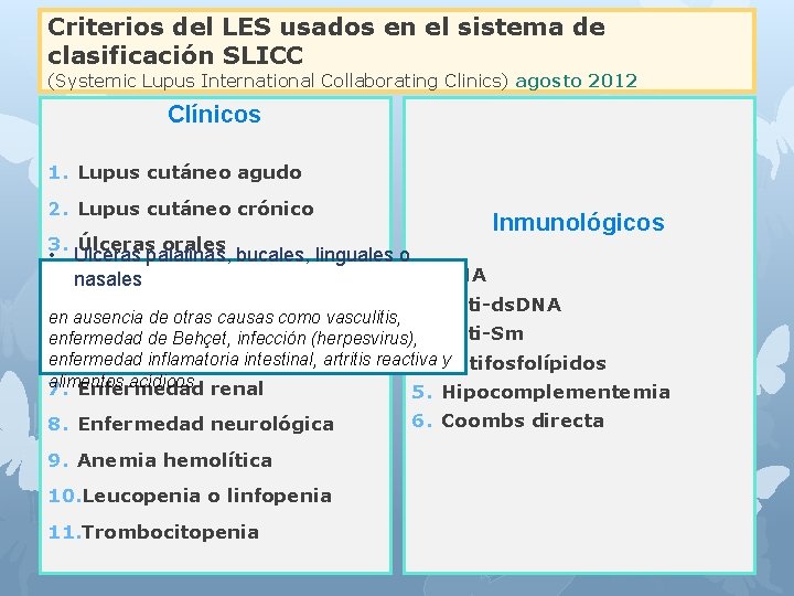 Criterios del LES usados en el sistema de clasificación SLICC (Systemic Lupus International Collaborating