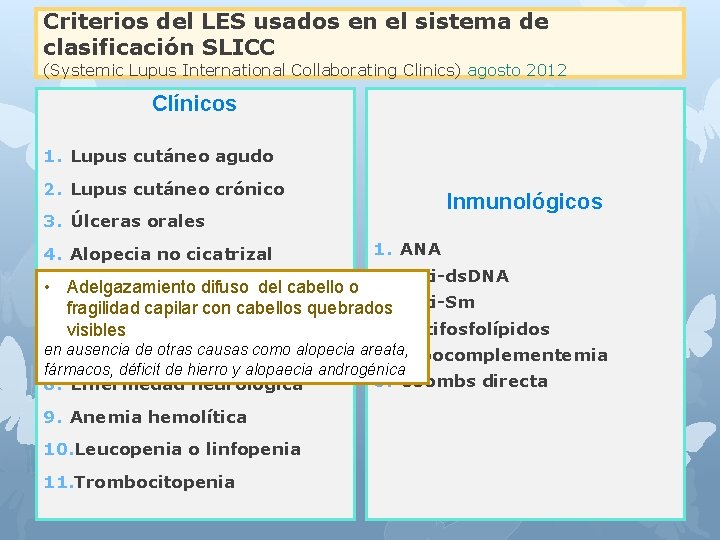 Criterios del LES usados en el sistema de clasificación SLICC (Systemic Lupus International Collaborating