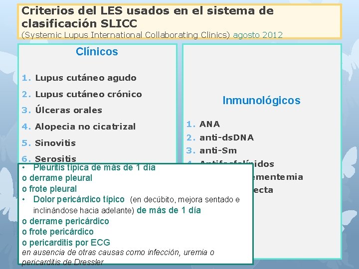 Criterios del LES usados en el sistema de clasificación SLICC (Systemic Lupus International Collaborating