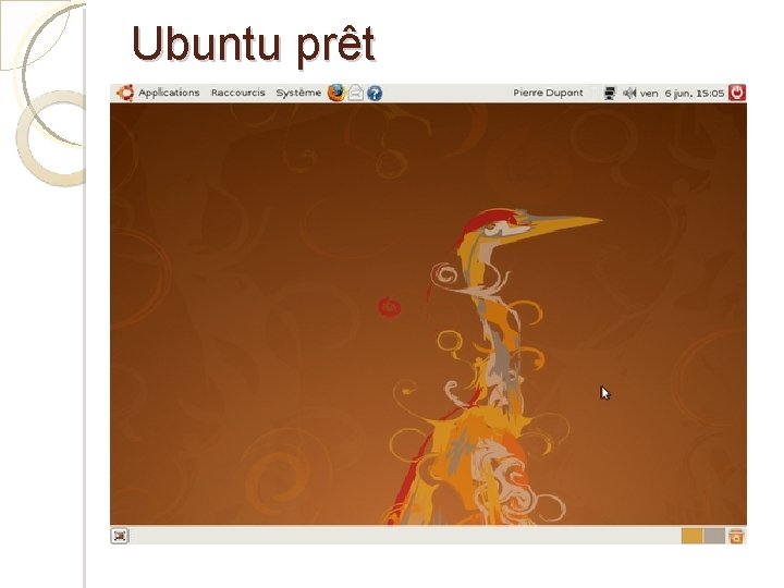 Ubuntu prêt 