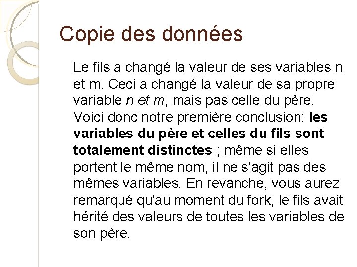 Copie des données Le fils a changé la valeur de ses variables n et