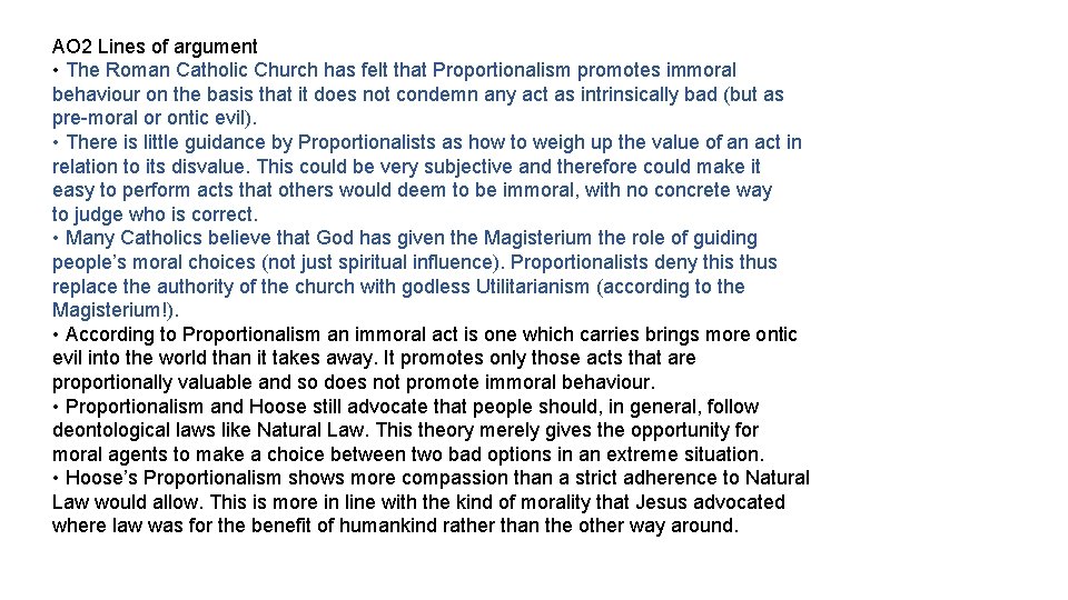 AO 2 Lines of argument • The Roman Catholic Church has felt that Proportionalism