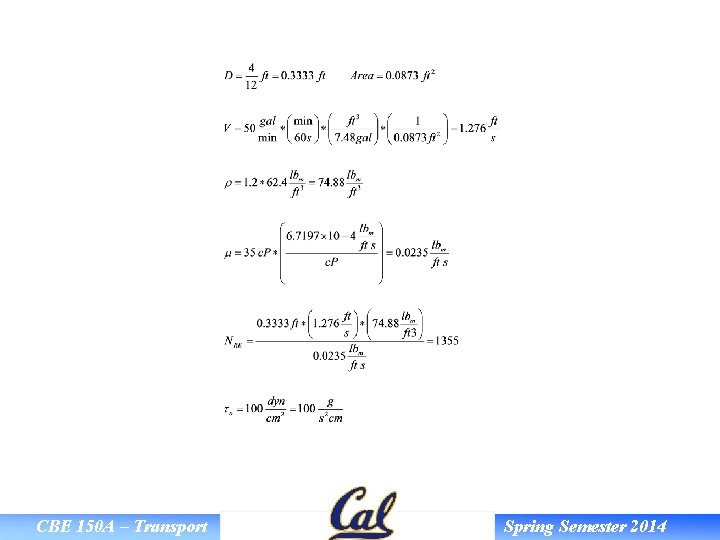 CBE 150 A – Transport Spring Semester 2014 