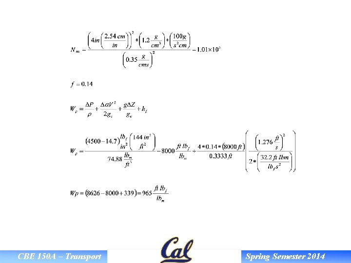 CBE 150 A – Transport Spring Semester 2014 