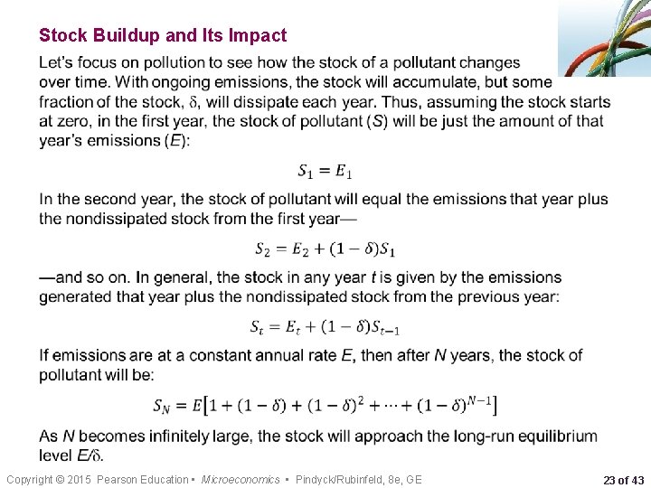 Stock Buildup and Its Impact • Copyright © 2015 Pearson Education • Microeconomics •