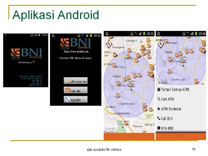 Aplikasi Android ajib susanto fik Udinus 15 