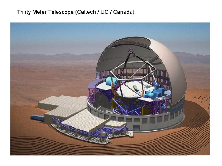Thirty Meter Telescope (Caltech / UC / Canada) 