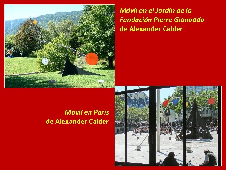 Móvil en el Jardín de la Fundación Pierre Gianodda de Alexander Calder Móvil en