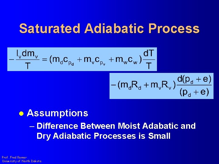 Saturated Adiabatic Process l Assumptions – Difference Between Moist Adabatic and Dry Adiabatic Processes