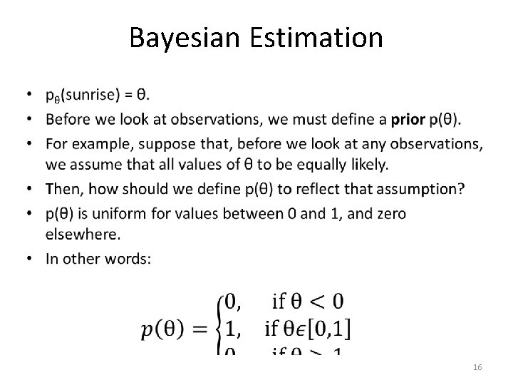 Bayesian Estimation • 16 