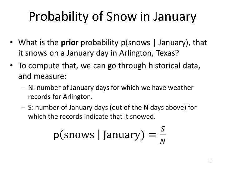 Probability of Snow in January • 3 