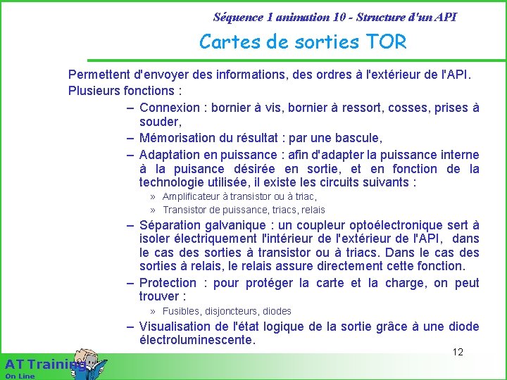 Séquence 1 animation 10 - Structure d'un API Cartes de sorties TOR Permettent d'envoyer