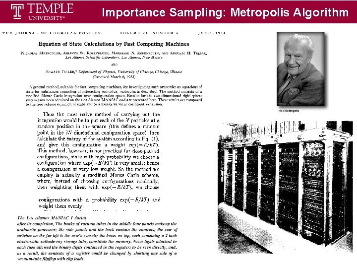 Importance Sampling: Metropolis Algorithm Importance Sampling: Metropolis Algorithm