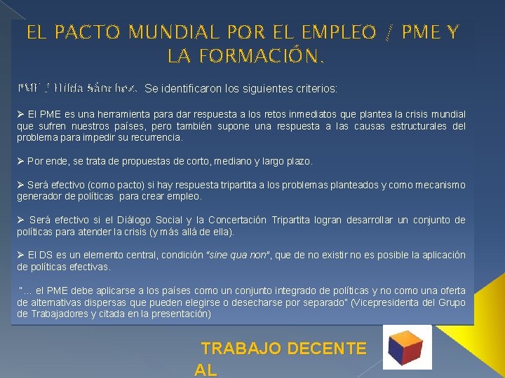EL PACTO MUNDIAL POR EL EMPLEO / PME Y LA FORMACIÓN. PME / Hilda
