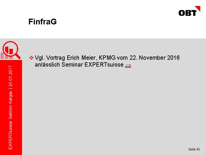 Finfra. G v Vgl. Vortrag Erich Meier, KPMG vom 22. November 2016 anlässlich Seminar