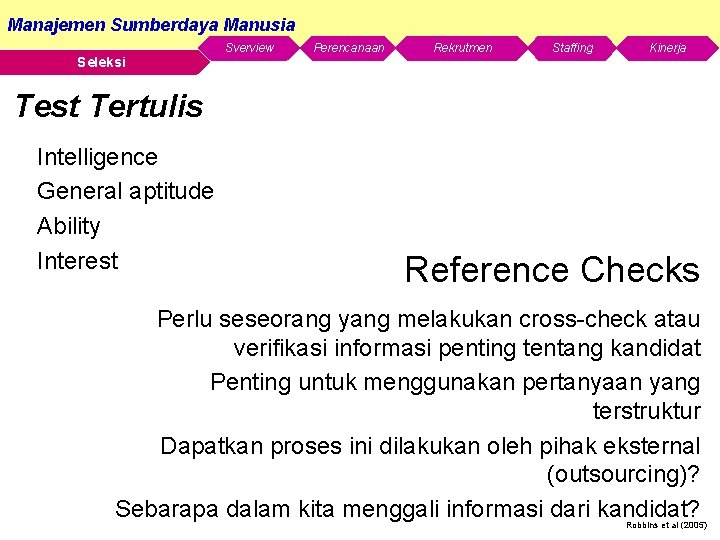 Manajemen Sumberdaya Manusia Seleksi Sverview Perencanaan Rekrutmen Staffing Kinerja Test Tertulis Intelligence General aptitude