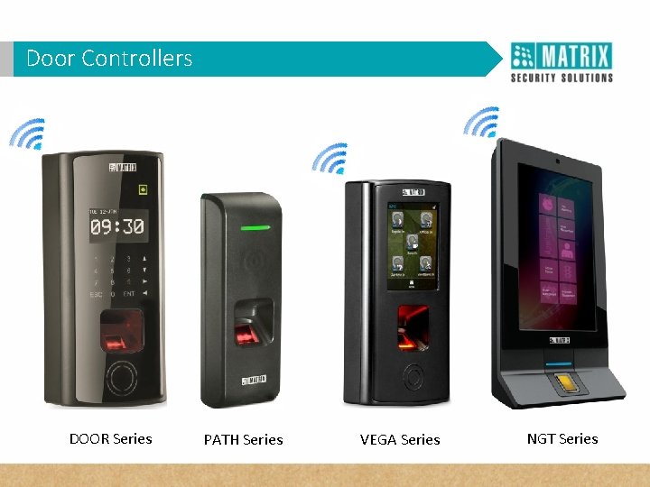 Door Controllers DOOR Series PATH Series VEGA Series NGT Series 