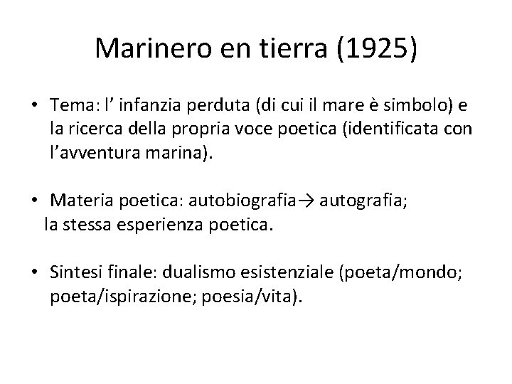 Marinero en tierra (1925) • Tema: l’ infanzia perduta (di cui il mare è