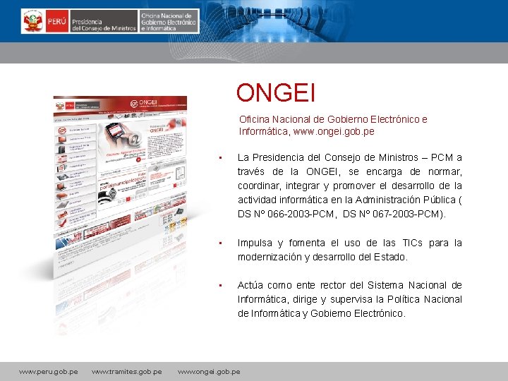 ONGEI Oficina Nacional de Gobierno Electrónico e Informática, www. ongei. gob. pe • La