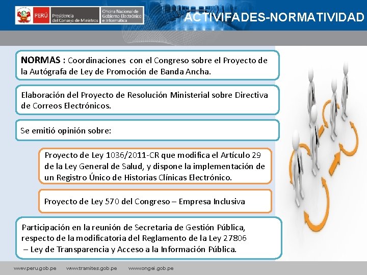 ACTIVIFADES-NORMATIVIDAD NORMAS : Coordinaciones con el Congreso sobre el Proyecto de la Autógrafa de