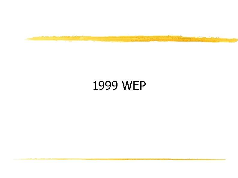 1999 WEP 