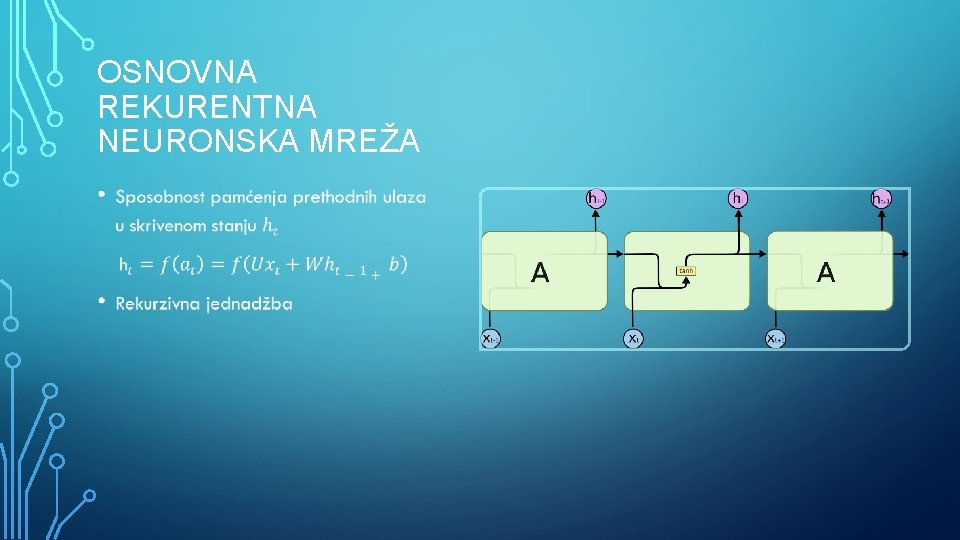 OSNOVNA REKURENTNA NEURONSKA MREŽA • 