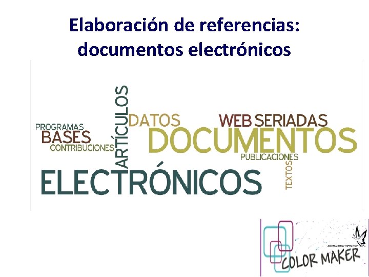 Elaboración de referencias: documentos electrónicos 