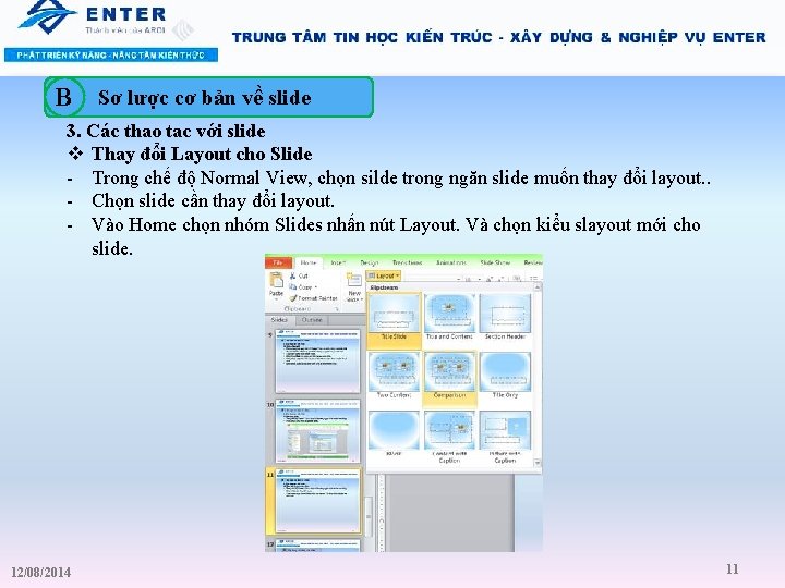 B Sơ lược cơ bản về slide 3. Các thao tac với slide v