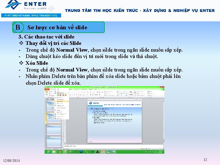 B Sơ lược cơ bản về slide 3. Các thao tac với slide v