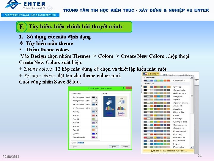 E Tùy biến, hiệu chỉnh bài thuyết trình 1. Sử dụng các mẫu định