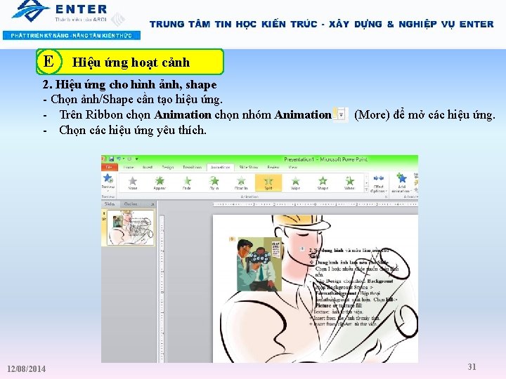 E Hiệu ứng hoạt cảnh 2. Hiệu ứng cho hình ảnh, shape - Chọn