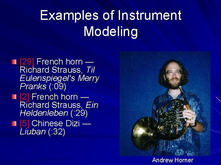Examples of Instrument Modeling [29] French horn — Richard Strauss, Til Eulenspiegel's Merry Pranks