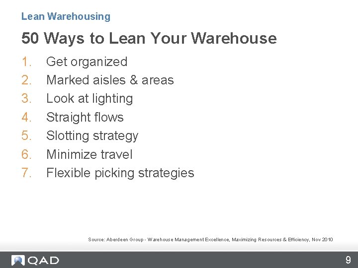 Lean Warehousing 50 Ways to Lean Your Warehouse 1. 2. 3. 4. 5. 6.