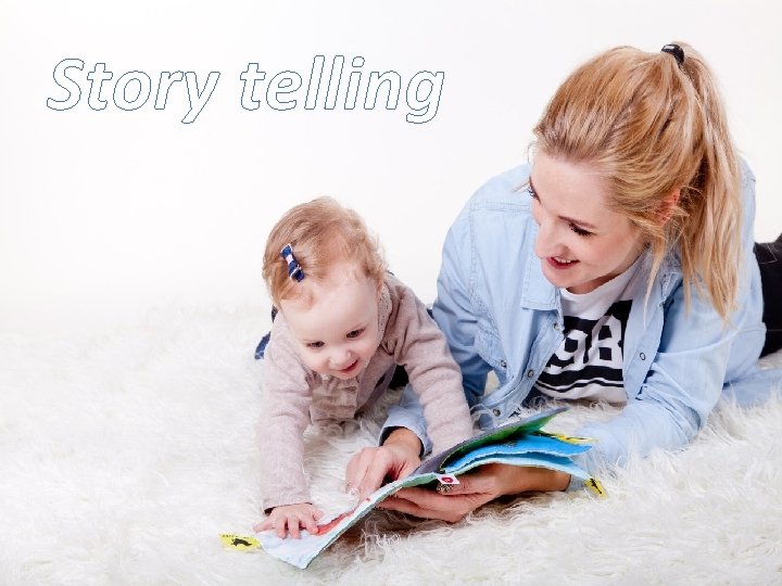 Story telling 