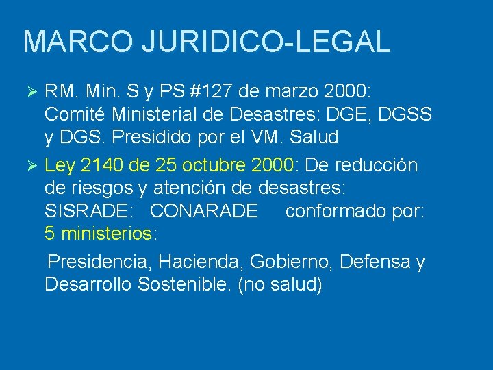 MARCO JURIDICO-LEGAL RM. Min. S y PS #127 de marzo 2000: Comité Ministerial de